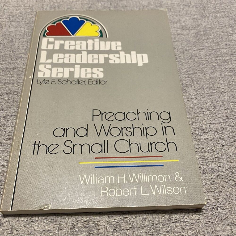 Preaching & Worship In The Small Church - William H. Willimon (Paperback, 1981)